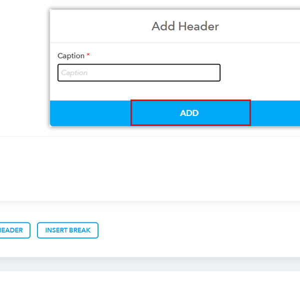 type the header title and click on Add